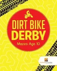 Dirt Bike Derby - Activity Crusades