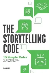 The Storytelling Code - Norris Dana