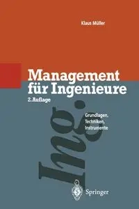 Management für Ingenieure - Müller Klaus