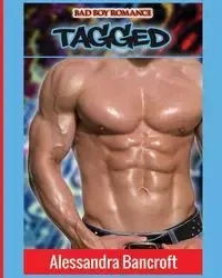 Bad Boy Romance - Alessandra Bancroft