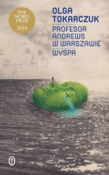 Profesor Andrews w Warszawie. Wyspa - Olga Tokarczuk
