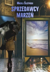 eBook Sprzedawcy marzeń - Maciej Ślużyński epub mobi