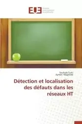 Détection et localisation des défauts dans les réseaux ht - Collectif