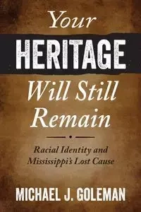 Your Heritage Will Still Remain - Michael Goleman J