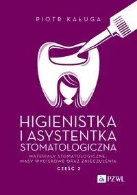 Higienistka i Asystentka Stomatologiczna - Piotr Kaługa