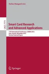 Smart Card Research and Advanced Applications - Mangard Stefan