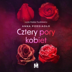 audiobook Cztery pory kobiet - Anna Podsiadło