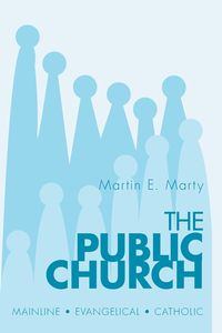 The Public Church - Marty Martin E.