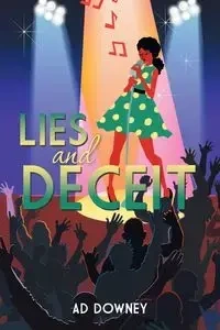 Lies and Deceit - Downey AD