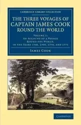 The Three Voyages of Captain James Cook round the World - James Cook