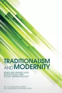 Traditionalism and Modernity - Karim Dr a. H. M. Zehadul