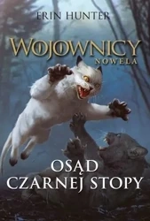 Wojownicy. Nowela T.5 Osąd Czarnej Stopy - Erin Hunter