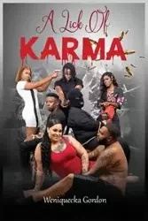 A Lick of Karma - Gordon Weniquecka