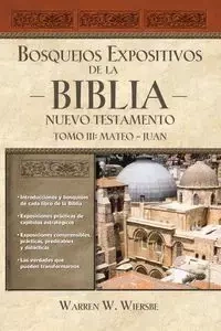 Bosquejos expositivos de la Biblia, Tomo III - Nelson Thomas