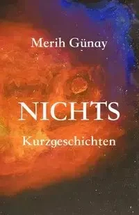 NICHTS - Gunay Merih