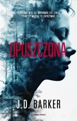 Opuszczona - J.D. Barker