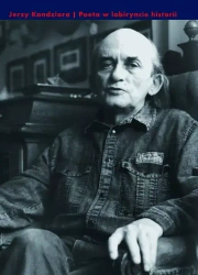 Poeta w labiryncie historii - Jerzy Kandziora