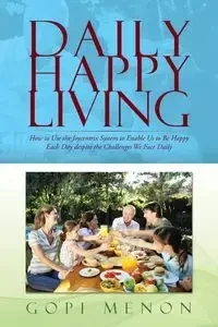 Daily Happy Living - Menon Gopi