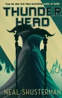 Thunderhead - Neal Shusterman