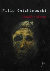 eBook Człowiek z Palermo - Filip Onichimowski epub mobi