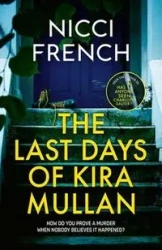 The Last Days of Kira Mullan - French Nicci