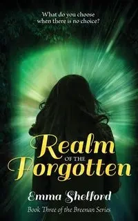 Realm of the Forgotten - Emma Shelford