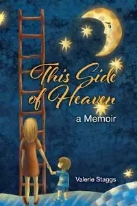 This Side of Heaven - Valerie Staggs