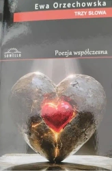 Trzy słowa - Ewa Orzechowska