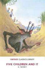 Five Children and It. Vintage Classics Library - E. Nesbit