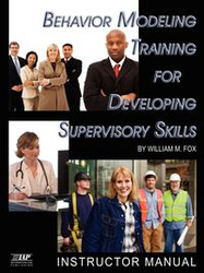 Behavior Modeling Training for Developing Supervisory Skills - Fox William M.
