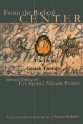 From the Radical Center - Polster Erving