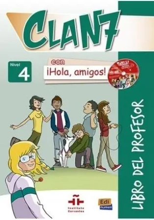 Clan 7 con Hola amigos 4 przewodnik metodyczny - Maria Castro