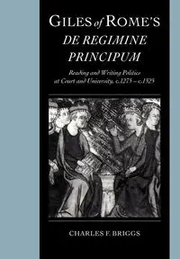 Giles of Rome's de Regimine Principum - Charles Frederick Briggs
