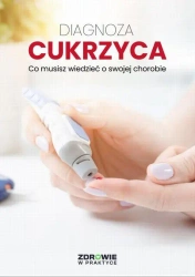 eBook Diagnoza: Cukrzyca. Co musisz wiedzieć o swojej chorobie - Praca Zbiorowa mobi epub