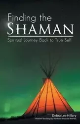 Finding the Shaman - Hillary Debra Lee