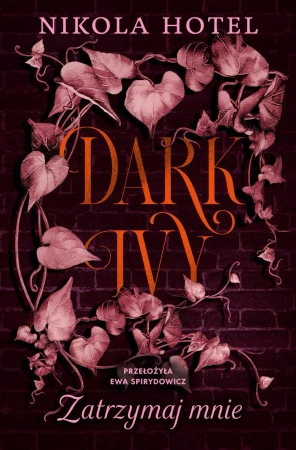 Dark Ivy. Zatrzymaj mnie - Nikola Hotel