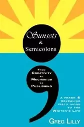 Sunsets & Semicolons - Lilly Greg