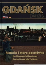 GDAŃSK HISTORIA I DAWNA POCZTÓWKA, książka papierowa - Praca zbiorowa