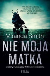 Nie moja matka - Miranda Smith