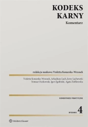 Kodeks karny. Komentarz w.4 - praca zbiorowa