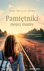 eBook Pamiętniki mojej mamy - Anna Barczyk-Mews epub mobi