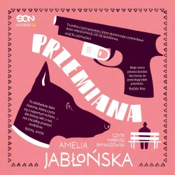 audiobook Przemiana - Amelia Jabłońska