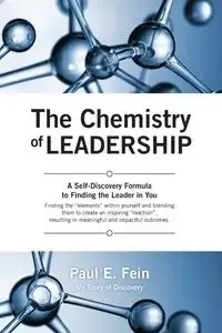 The Chemistry of Leadership - Paul Fein E