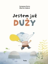 Jestem już duży - Susanna Isern
