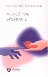 Niemożliwe spotkanie - Bartłomiej Józef Kucharski