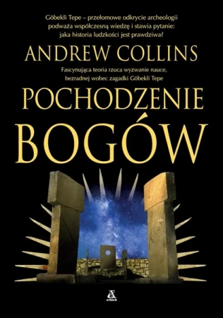Pochodzenie Bogów - Andrew Collins