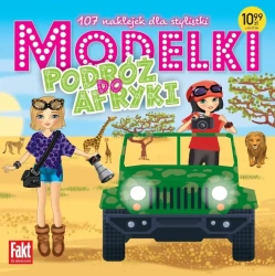 Modelki Podróż do Afryki. 107 naklejek.. - praca zbiorowa