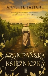 Szampańska księżniczka - Annette Fabiani, Mariola Sternahl