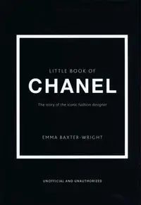 Little Book of Chanel - Emma Baxter-Wright