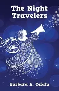 The Night Travelers - Barbara Cefalu A